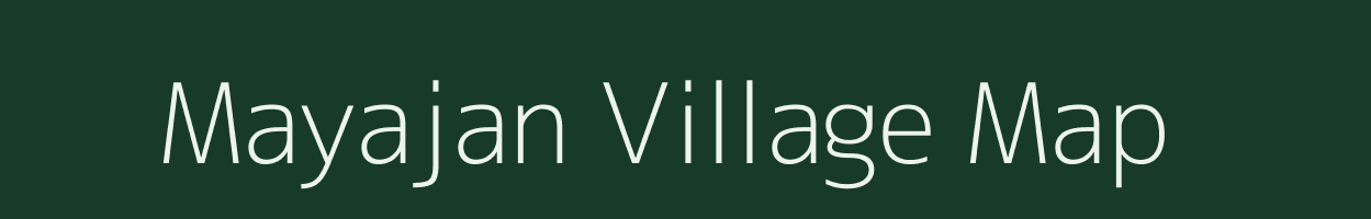 Mayajan village map in Assam