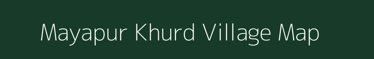 Mayapur Khurd village map in Jharkhand