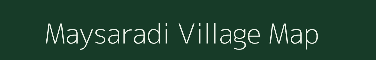 Maysaradi village map in West Bengal