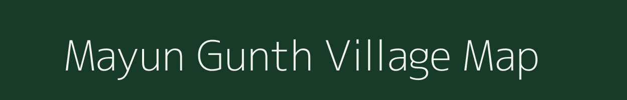 Mayun Gunth village map in Uttarakhand