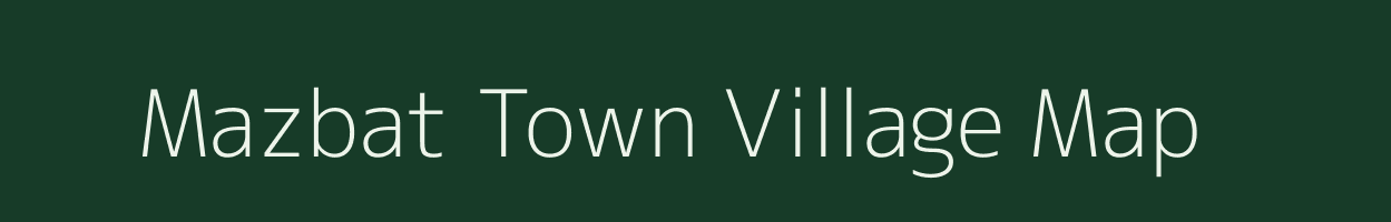 Mazbat Town village map in Assam