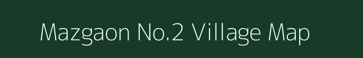 Mazgaon No.2 village map in Assam