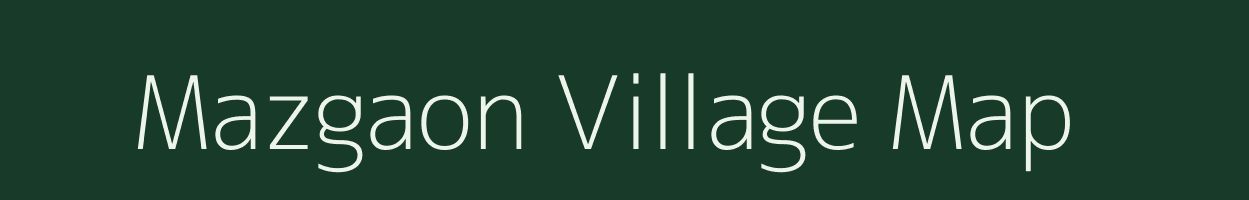 Mazgaon village map in Arunachal Pradesh