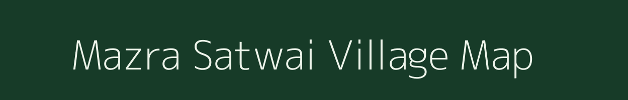 Mazra Satwai village map in Uttar Pradesh