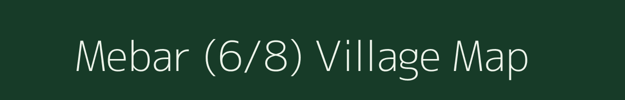 Mebar (6/8) village map in Himachal Pradesh