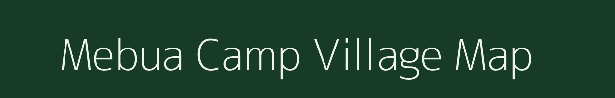 Mebua Camp village map in Arunachal Pradesh