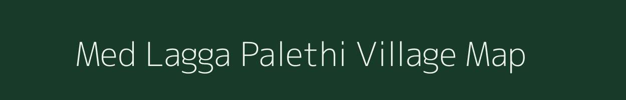 Med Lagga Palethi village map in Uttarakhand