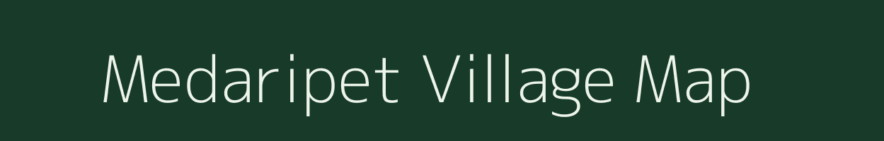 Medaripet village map in Andhra Pradesh