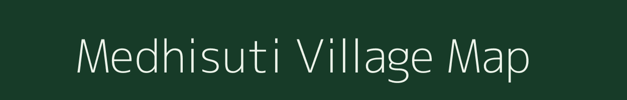 Medhisuti village map in Assam