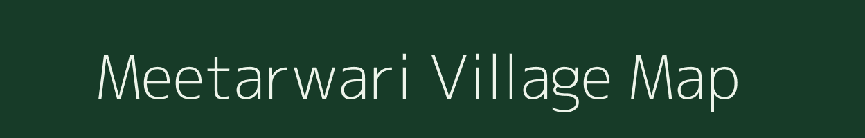 Meetarwari village map in Rajasthan