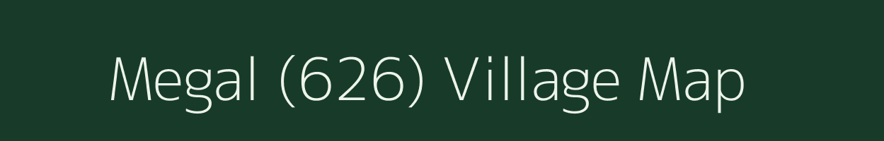 Megal (626) village map in Himachal Pradesh