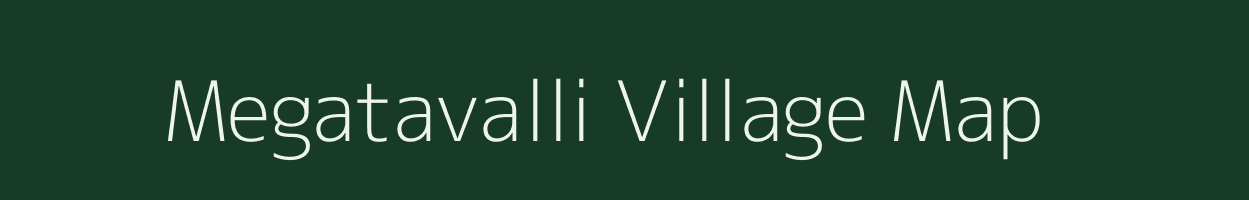 Megatavalli village map in Karnataka