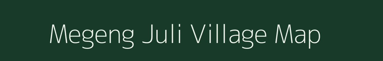 Megeng Juli village map in Assam