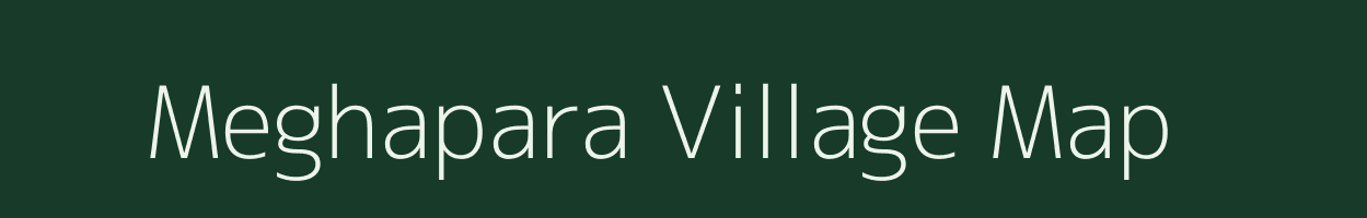 Meghapara village map in Chhattisgarh