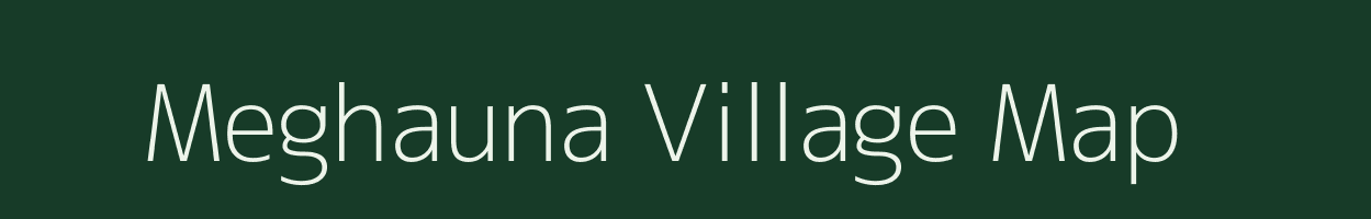 Meghauna village map in Bihar