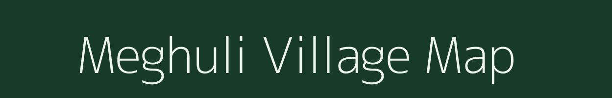 Meghuli village map in Chhattisgarh