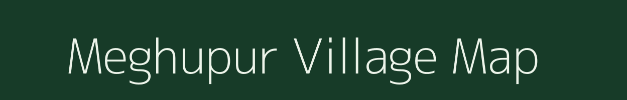 Meghupur village map in Uttar Pradesh