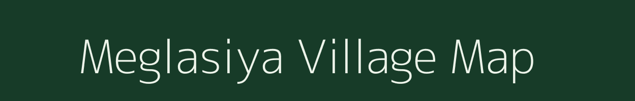 Meglasiya village map in Rajasthan