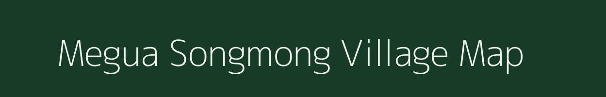 Megua Songmong village map in Meghalaya