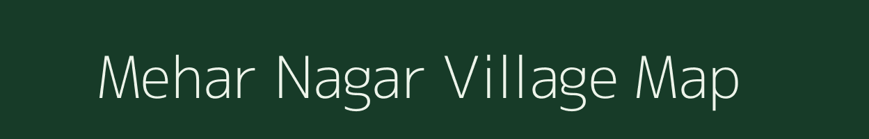 Mehar Nagar village map in Rajasthan