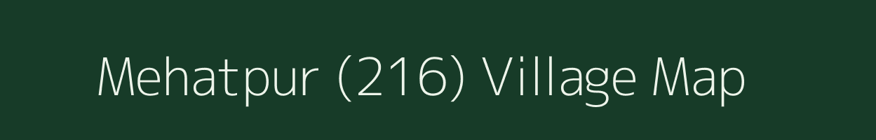 Mehatpur (216) village map in Punjab