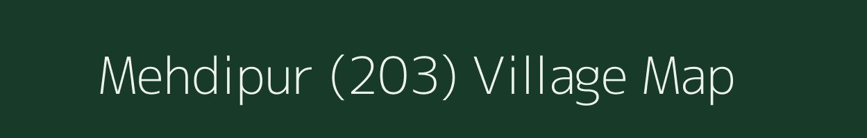 Mehdipur (203) village map in Punjab