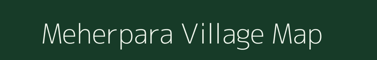 Meherpara village map in West Bengal