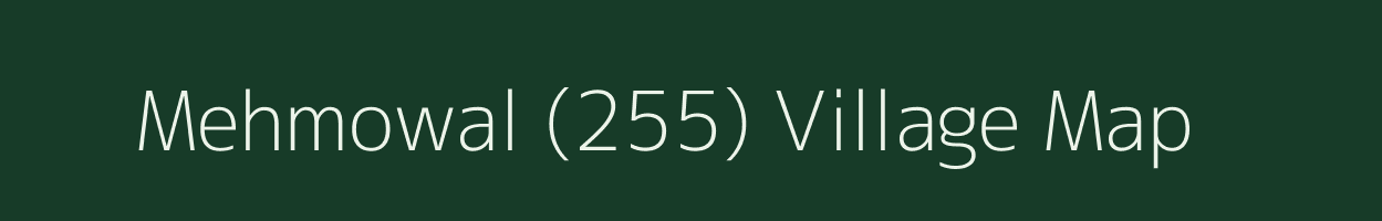 Mehmowal (255) village map in Punjab