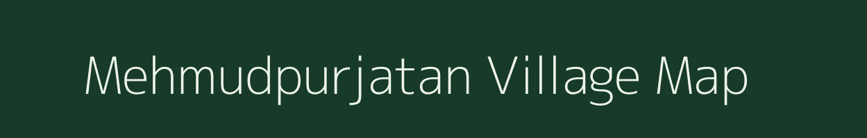 Mehmudpurjatan village map in Uttar Pradesh