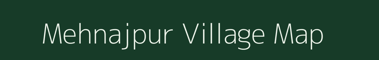 Mehnajpur village map in Uttar Pradesh