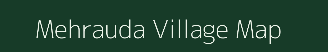 Mehrauda village map in Madhya Pradesh