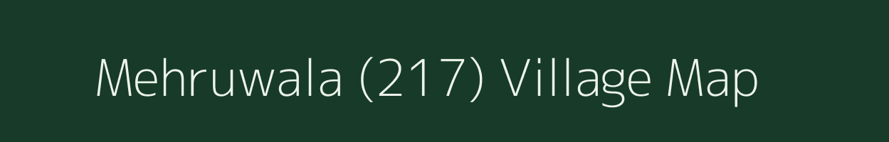 Mehruwala (217) village map in Punjab