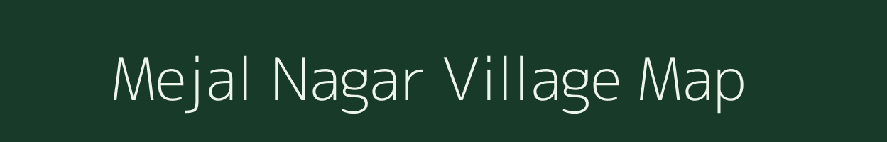 Mejal Nagar village map in Rajasthan