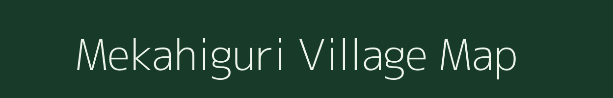 Mekahiguri village map in Assam