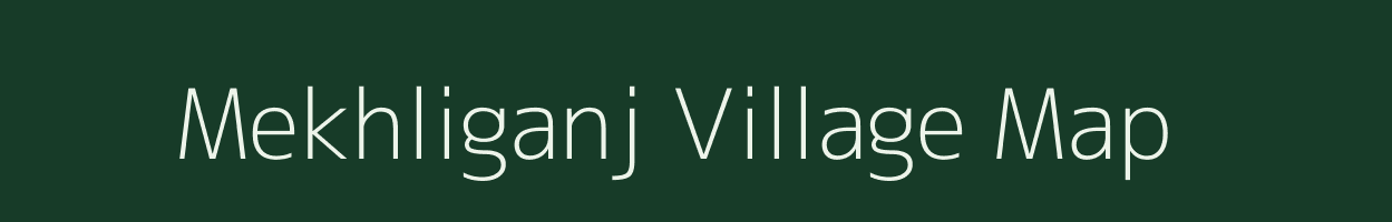 Mekhliganj village map in West Bengal