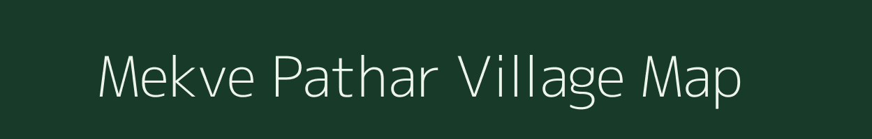 Mekve Pathar village map in Assam