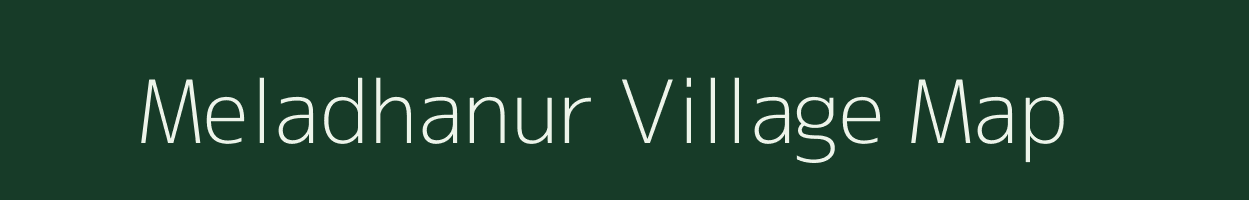 Meladhanur village map in Tamil Nadu