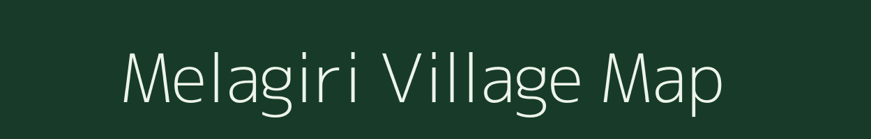 Melagiri village map in Meghalaya