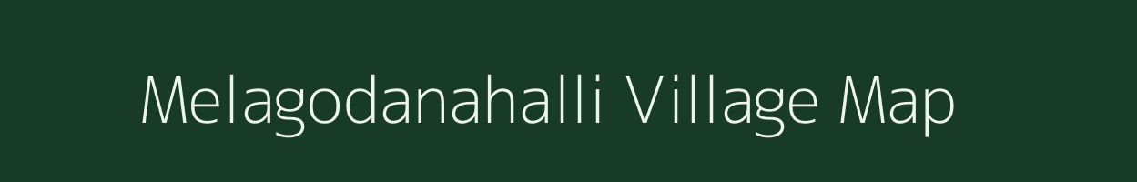 Melagodanahalli village map in Karnataka