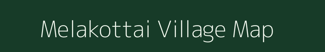 Melakottai village map in Tamil Nadu