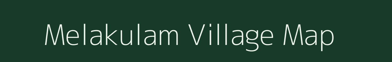 Melakulam village map in Tamil Nadu