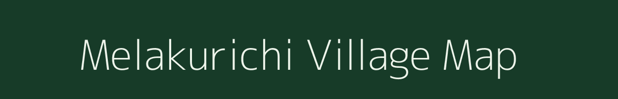 Melakurichi village map in Tamil Nadu