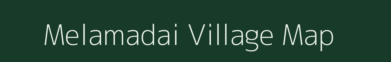 Melamadai village map in Tamil Nadu