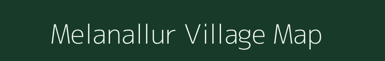 Melanallur village map in Tamil Nadu