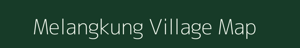 Melangkung village map in Arunachal Pradesh