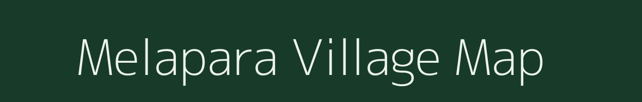 Melapara village map in Meghalaya