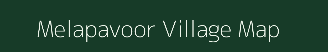 Melapavoor village map in Tamil Nadu