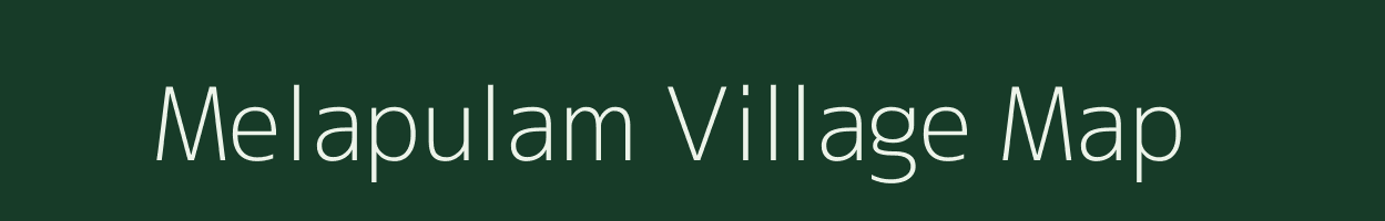 Melapulam village map in Tamil Nadu