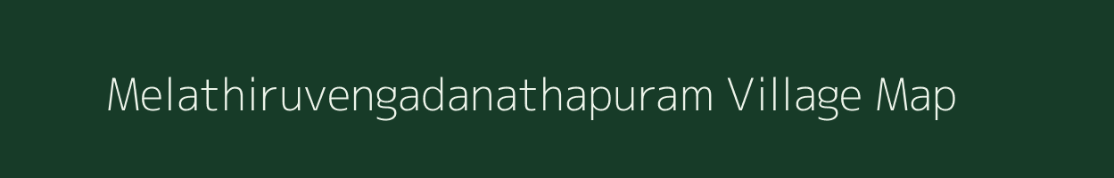 Melathiruvengadanathapuram village map in Tamil Nadu