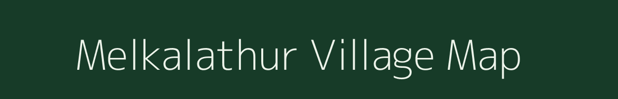 Melkalathur village map in Tamil Nadu